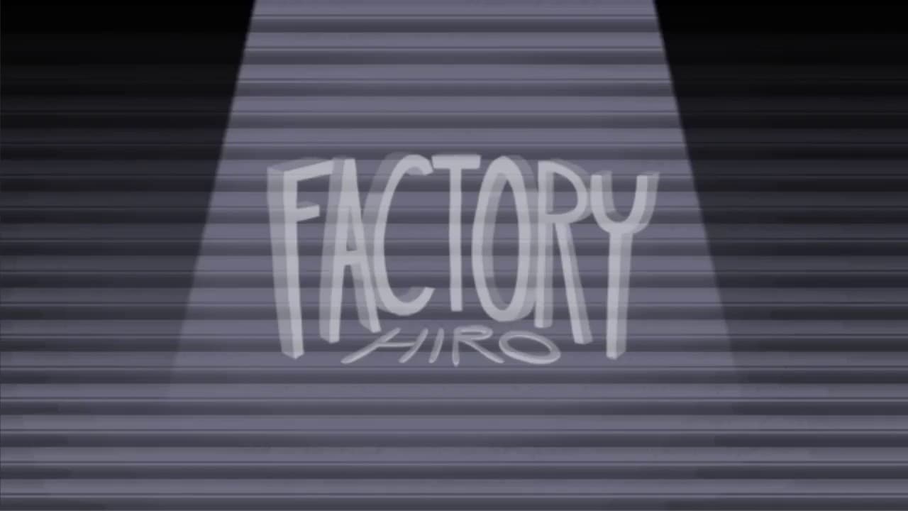 Factory Hiro trailer thumbnail