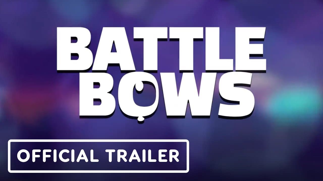 Battle Bows trailer thumbnail