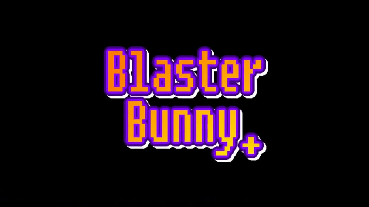 Blaster Bunny + trailer thumbnail
