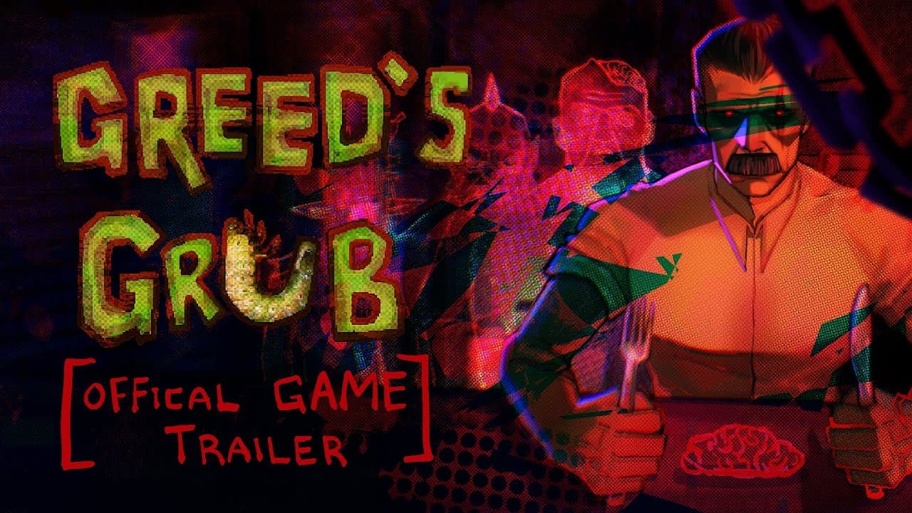 Greed's Grub trailer thumbnail