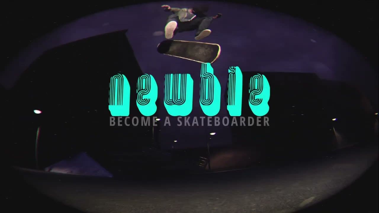 Newbie: Become a Skateboarder trailer thumbnail