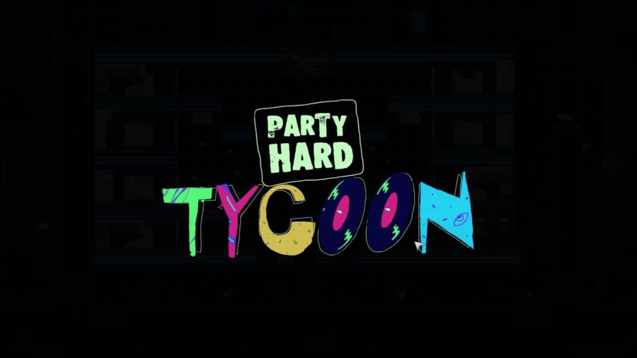 Party Hard Tycoon trailer thumbnail