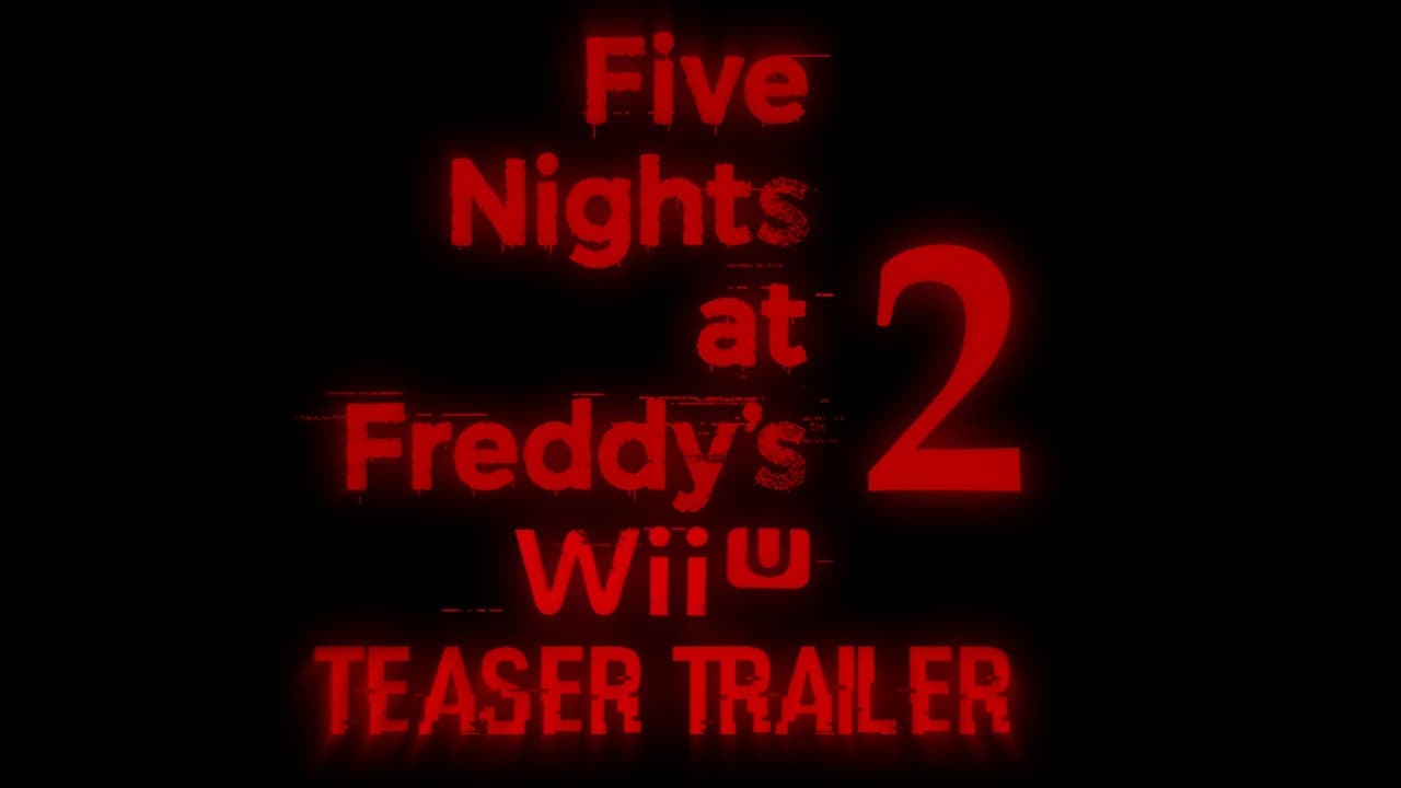 FNaF 2: Wii U Edition trailer thumbnail