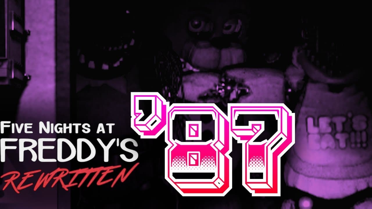 Five Nights at Freddy's: Rewritten - 87' trailer thumbnail