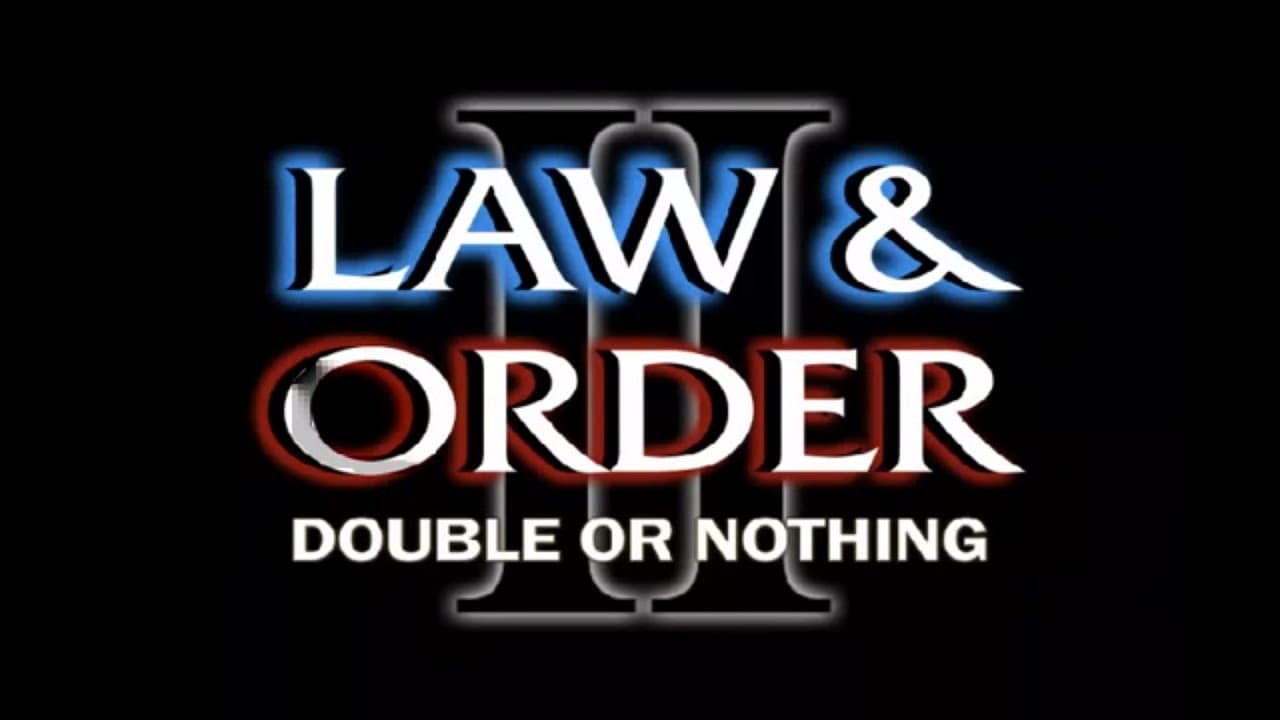 Law & Order II: Double or Nothing trailer thumbnail