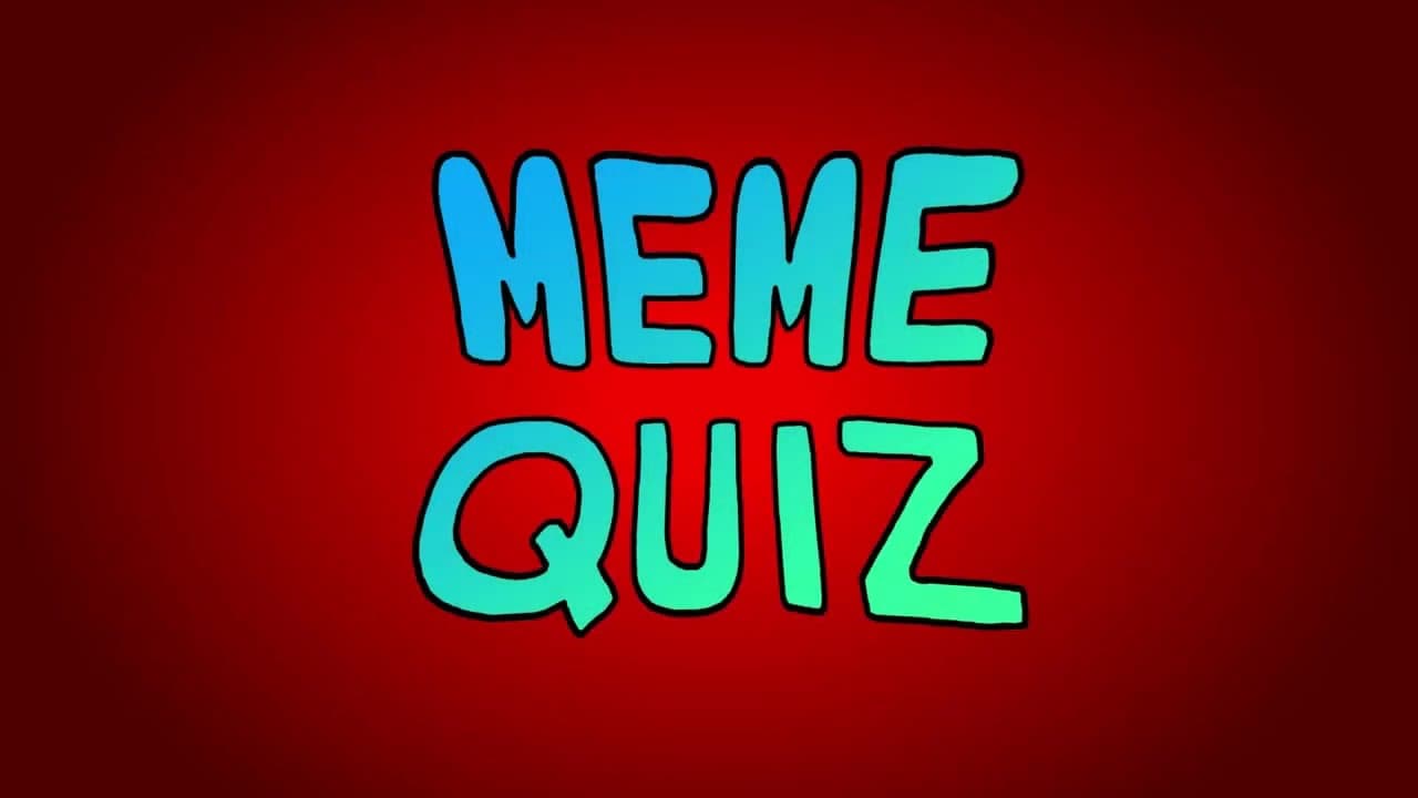 Meme Quiz trailer thumbnail