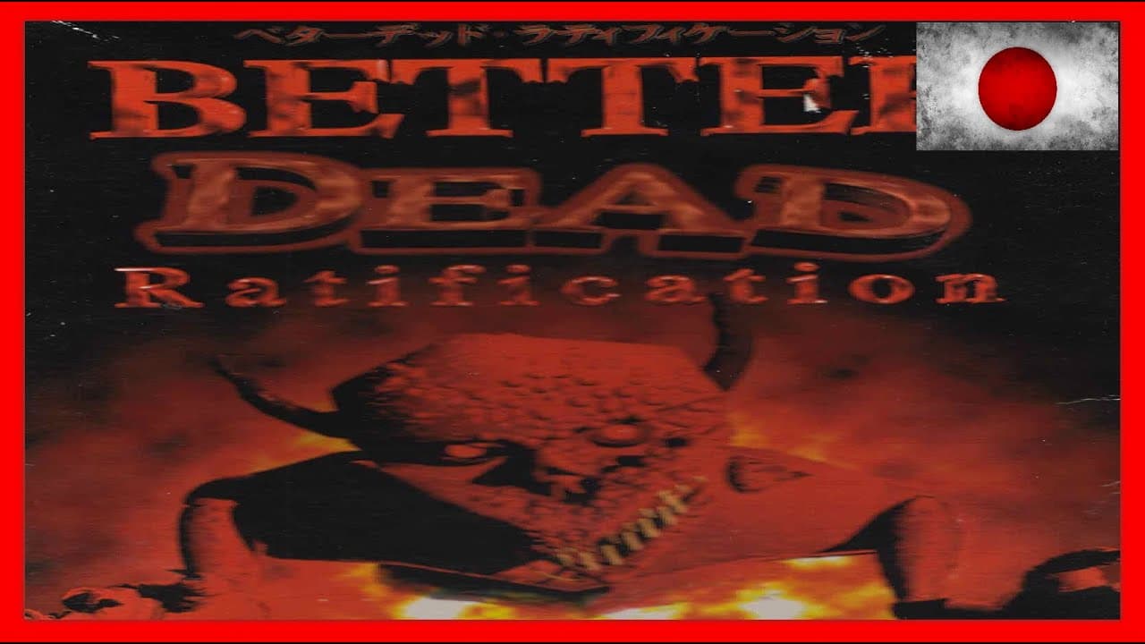 The Better Dead Ratification trailer thumbnail