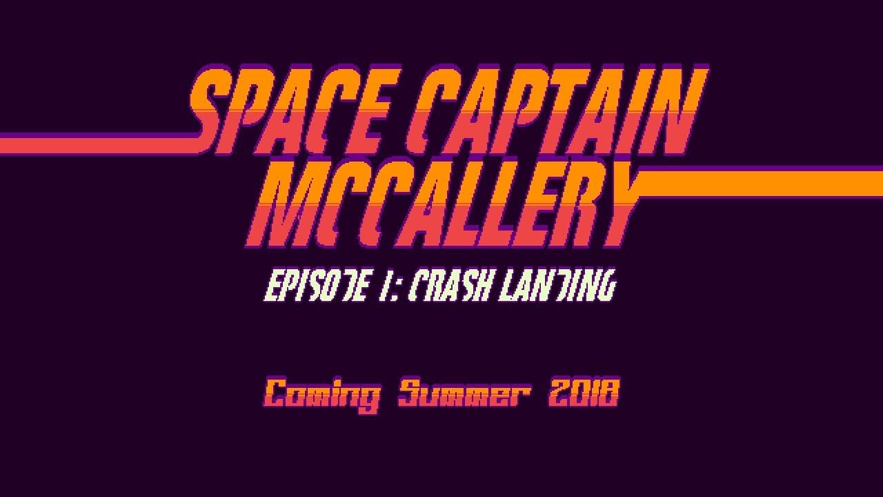 Space Captain McCallery Episode 1: Crash Landing trailer thumbnail