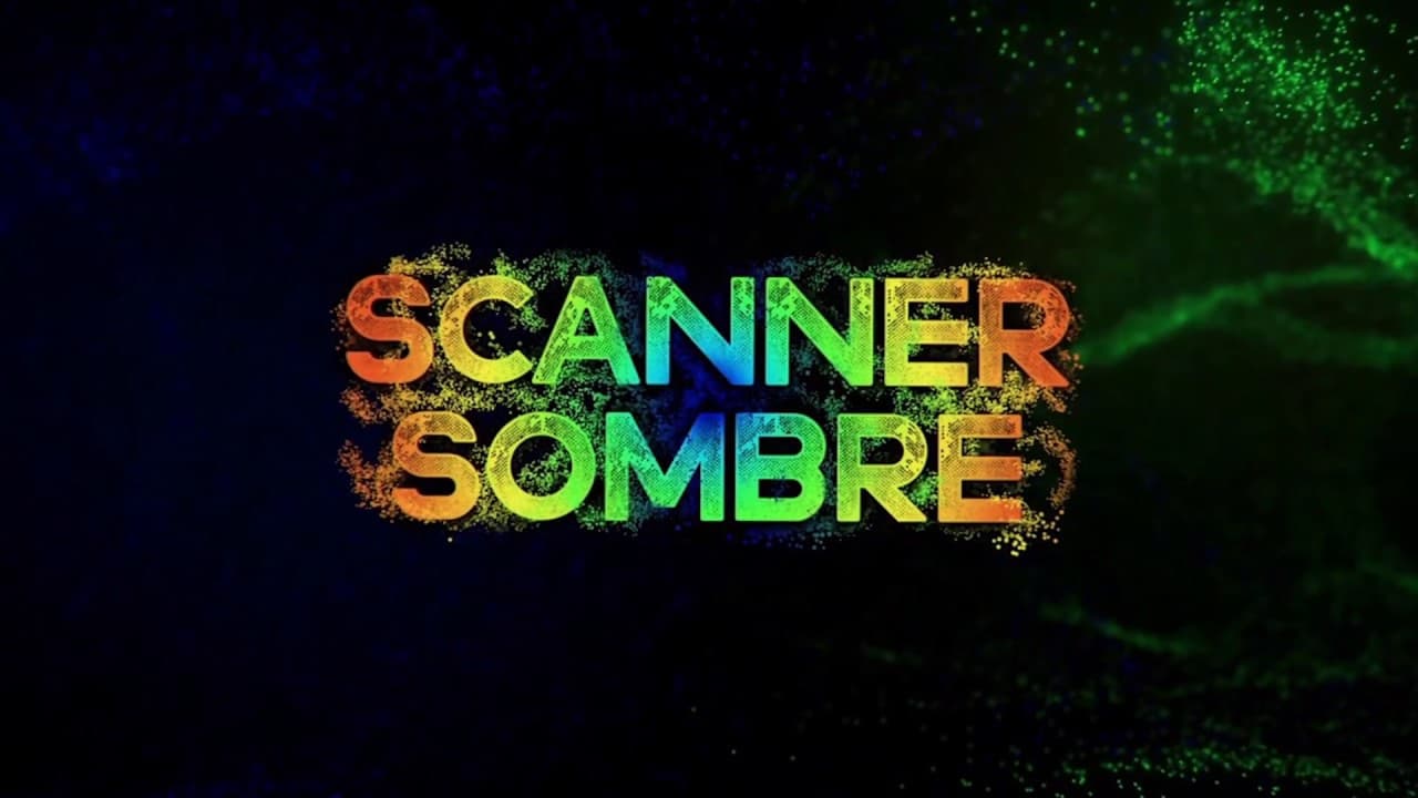 Scanner Sombre trailer thumbnail