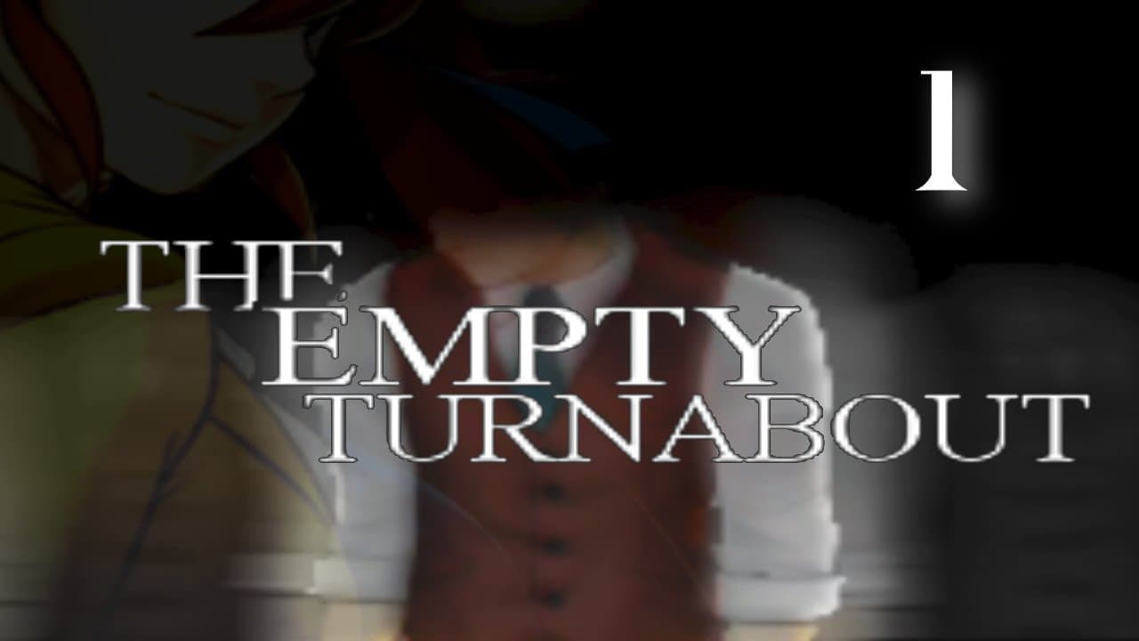 The Empty Turnabout trailer thumbnail