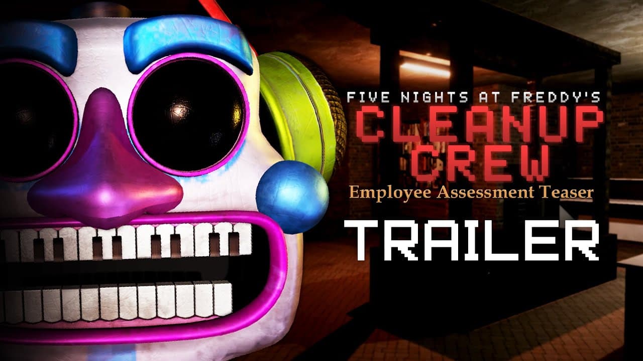 Five Nights at Freddy's Cleanup Crew: Employee Assessment Teaser trailer thumbnail