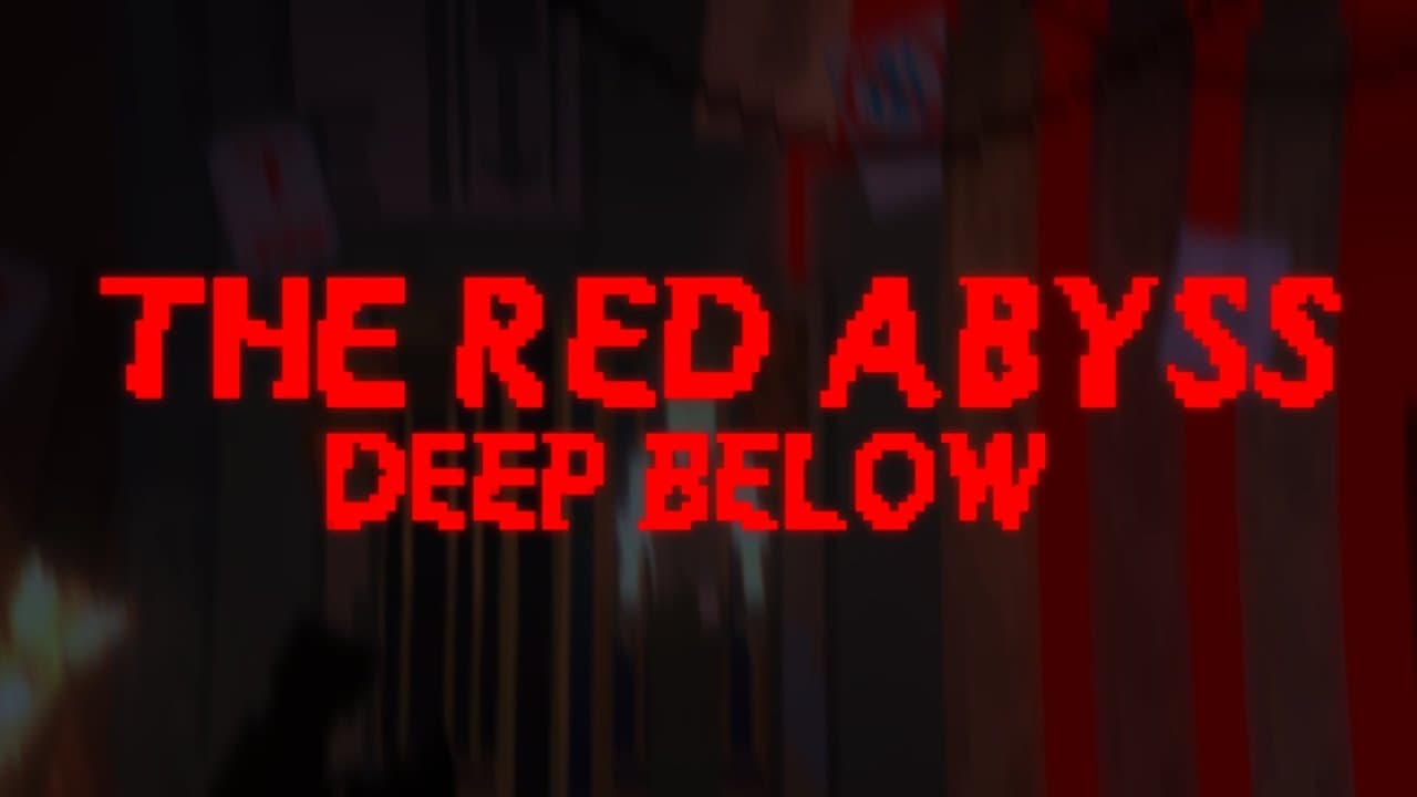 The Red Abyss: Deep Below trailer thumbnail