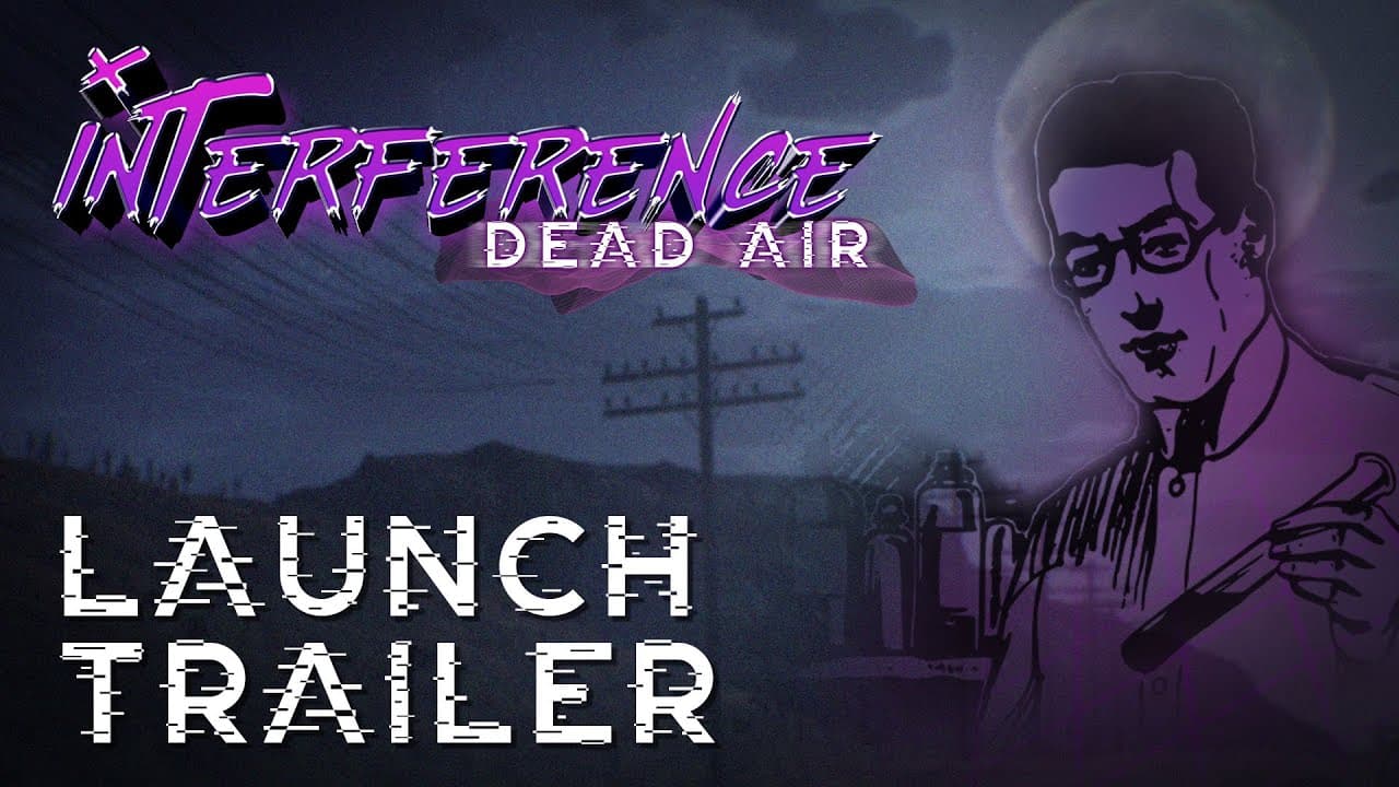 Interference: Dead Air trailer thumbnail