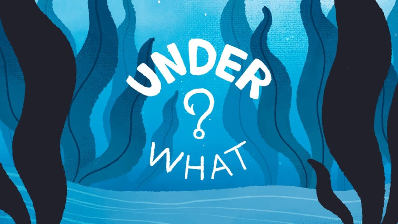 Under What? trailer thumbnail