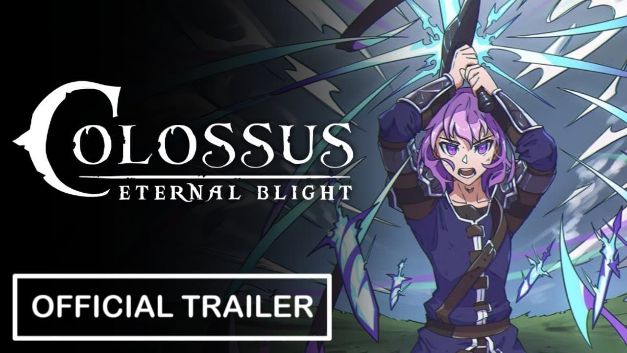 Colossus: Eternal Blight trailer thumbnail