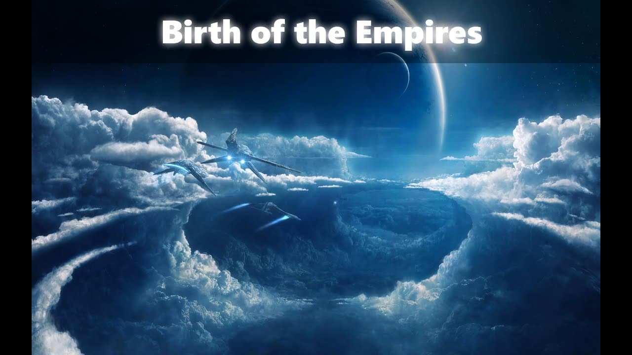 Birth of the Empires trailer thumbnail
