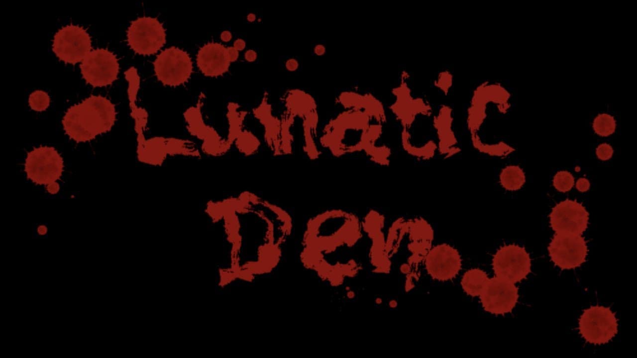 Lunatic Den trailer thumbnail