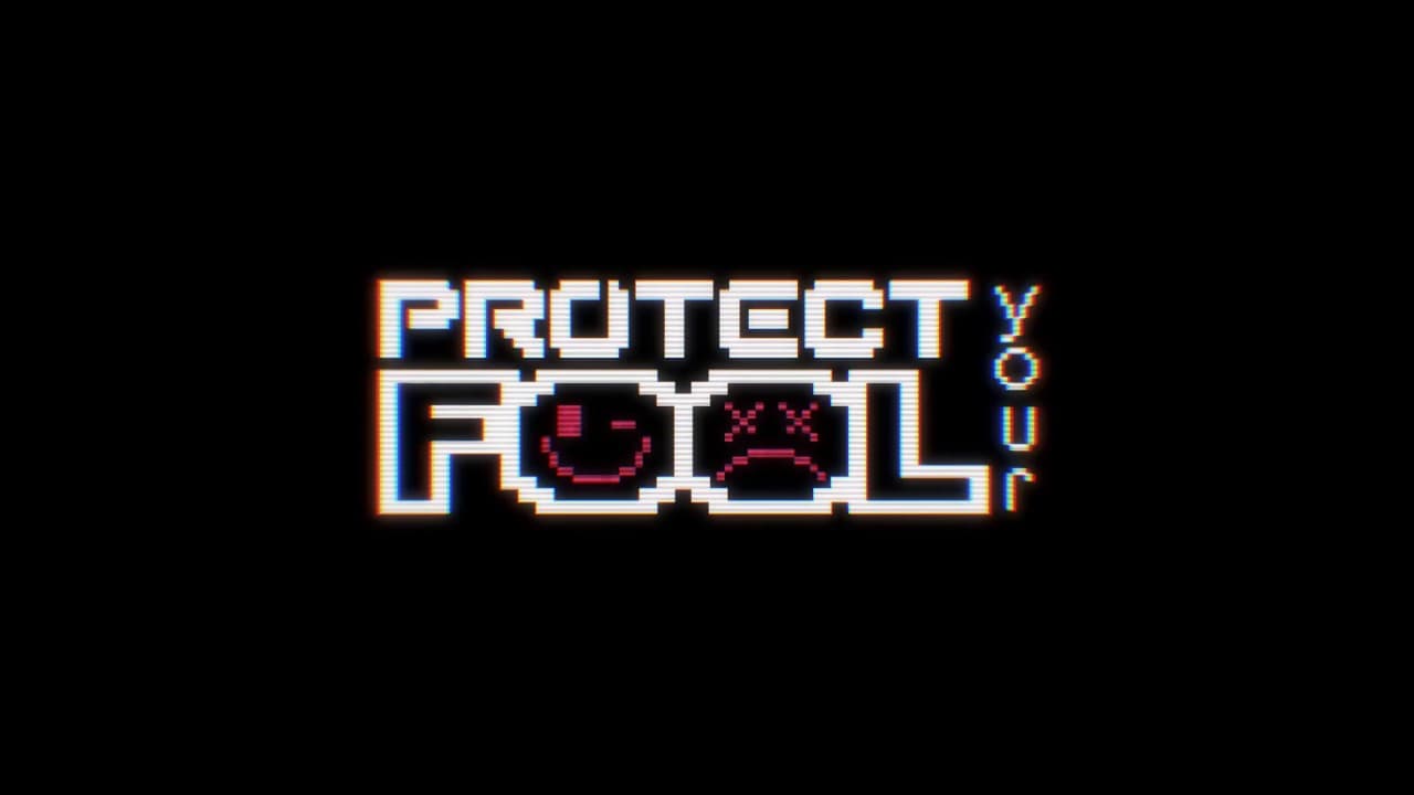 Protect Your Fool trailer thumbnail