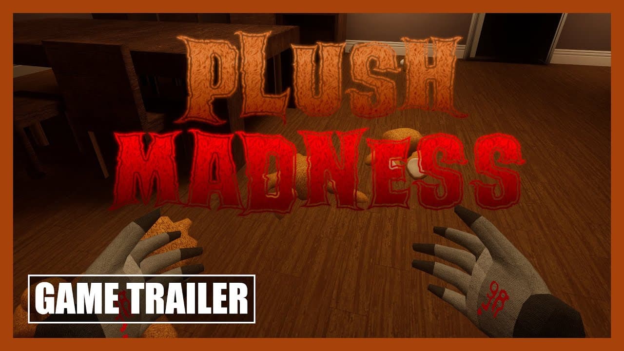 Plush Madness trailer thumbnail