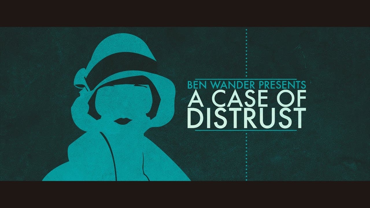 A Case of Distrust trailer thumbnail