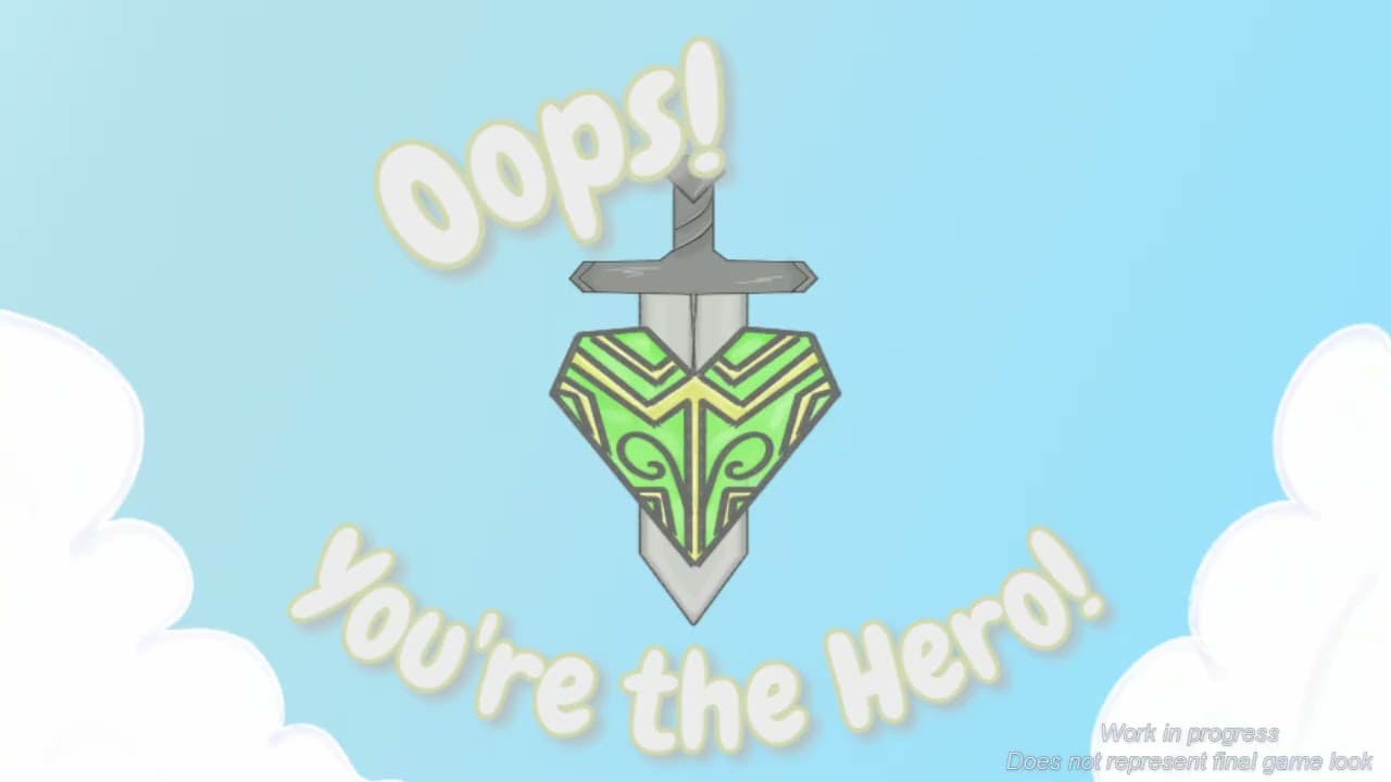 Oops! You're the Hero! trailer thumbnail