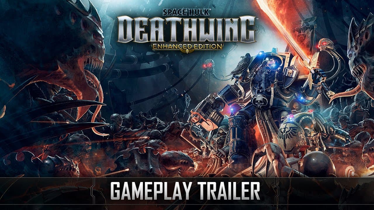 Space Hulk: Deathwing - Enhanced Edition trailer thumbnail