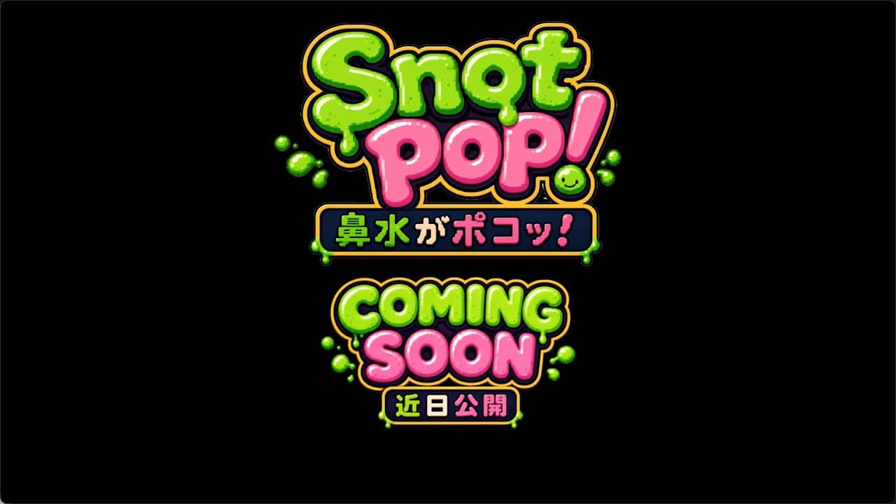 Snot Pop! trailer thumbnail