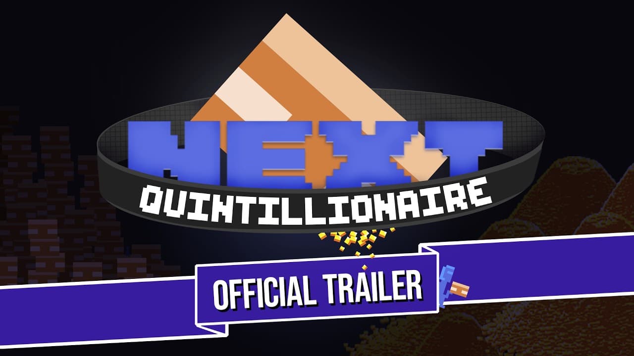 Next Quintillionaire trailer thumbnail