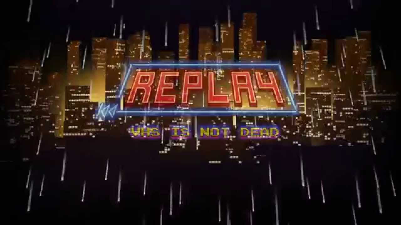 Replay: VHS Is Not Dead trailer thumbnail