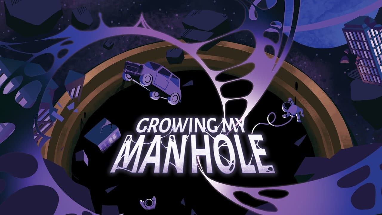 Growing My Manhole trailer thumbnail