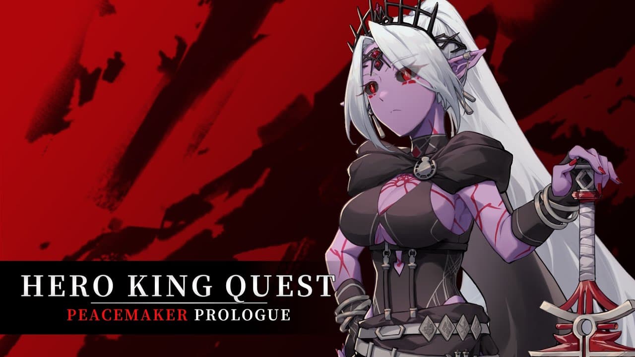 Hero King Quest: Peacemaker Prologue trailer thumbnail