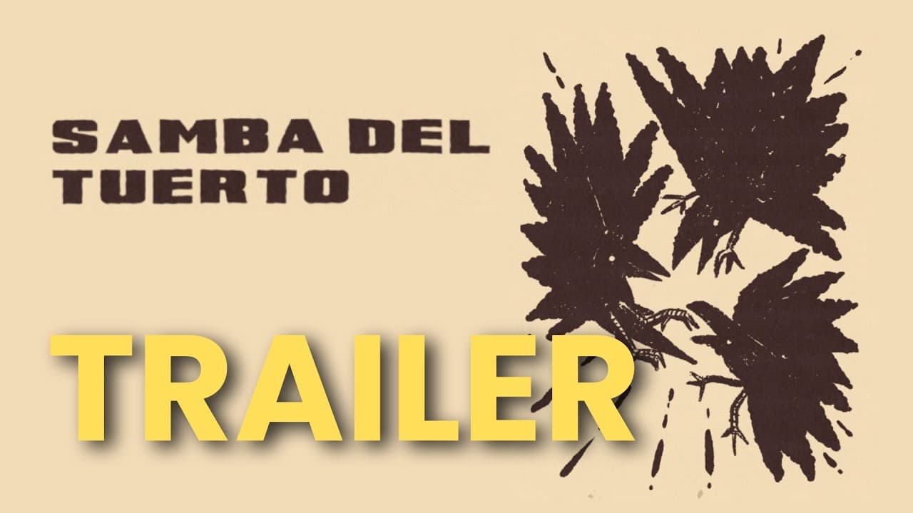 Samba del Tuerto trailer thumbnail