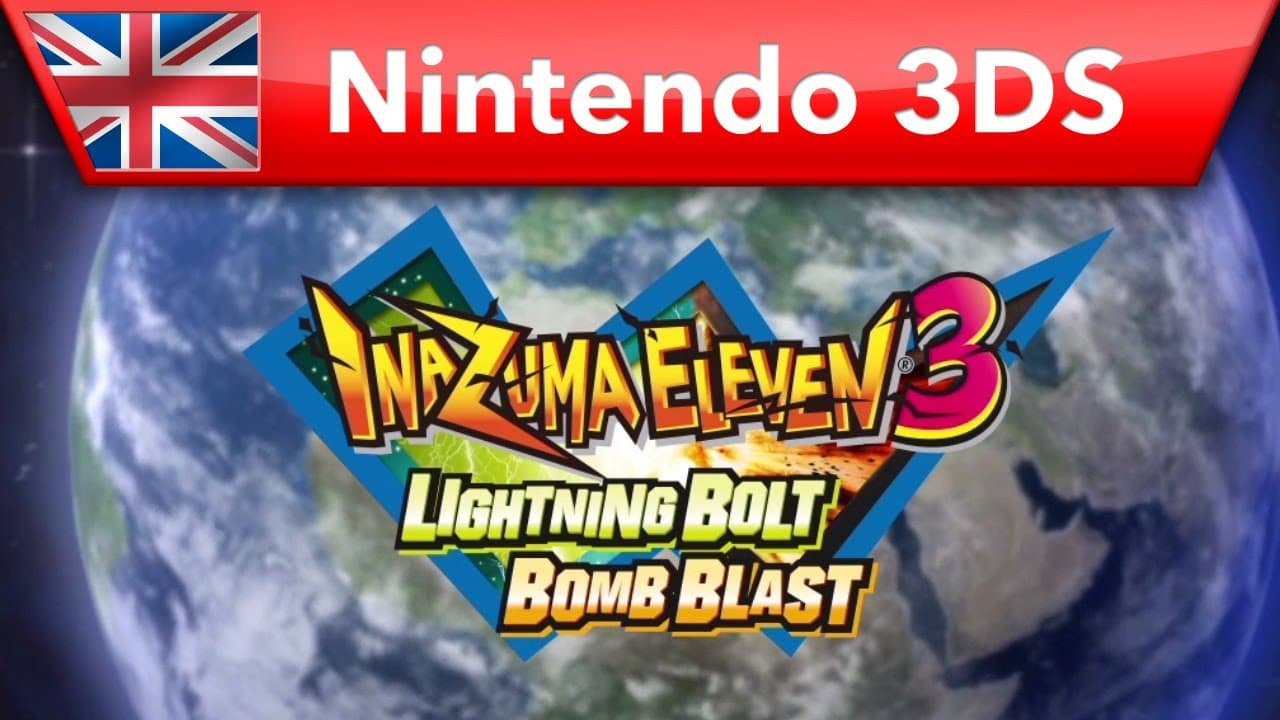 Inazuma Eleven 3: Bomb Blast trailer thumbnail