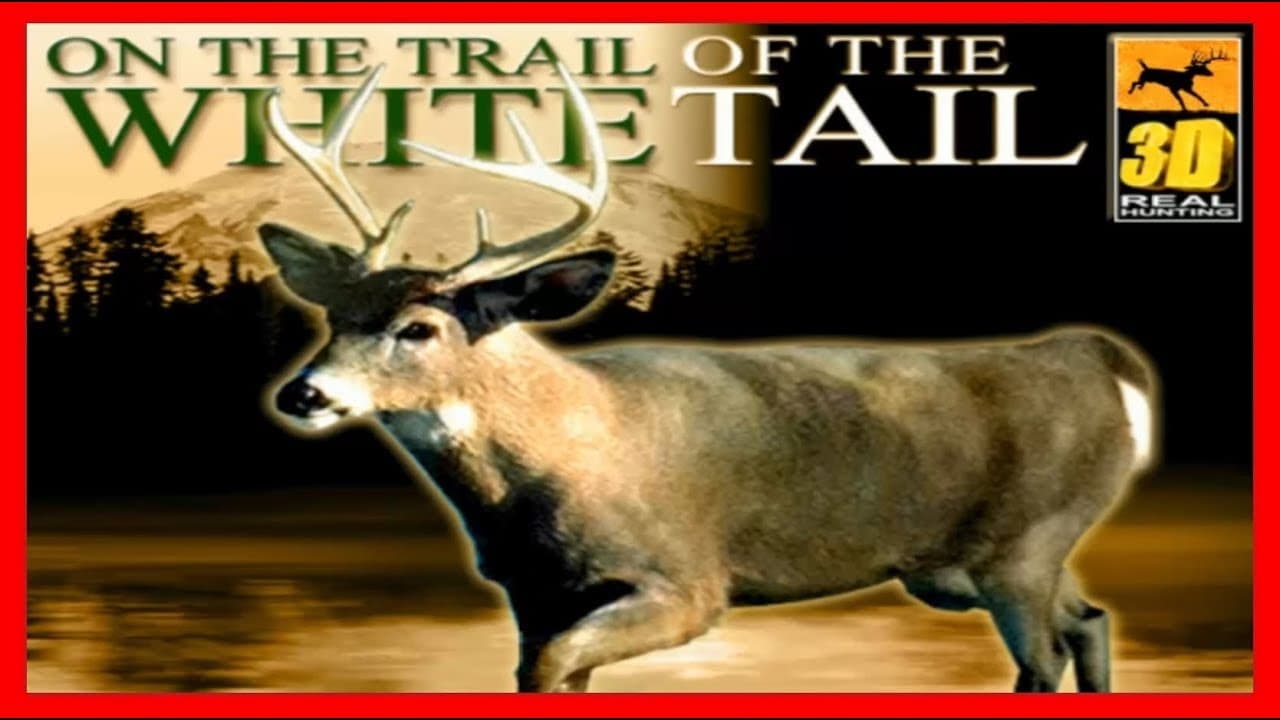 On the Trail of the Whitetail trailer thumbnail
