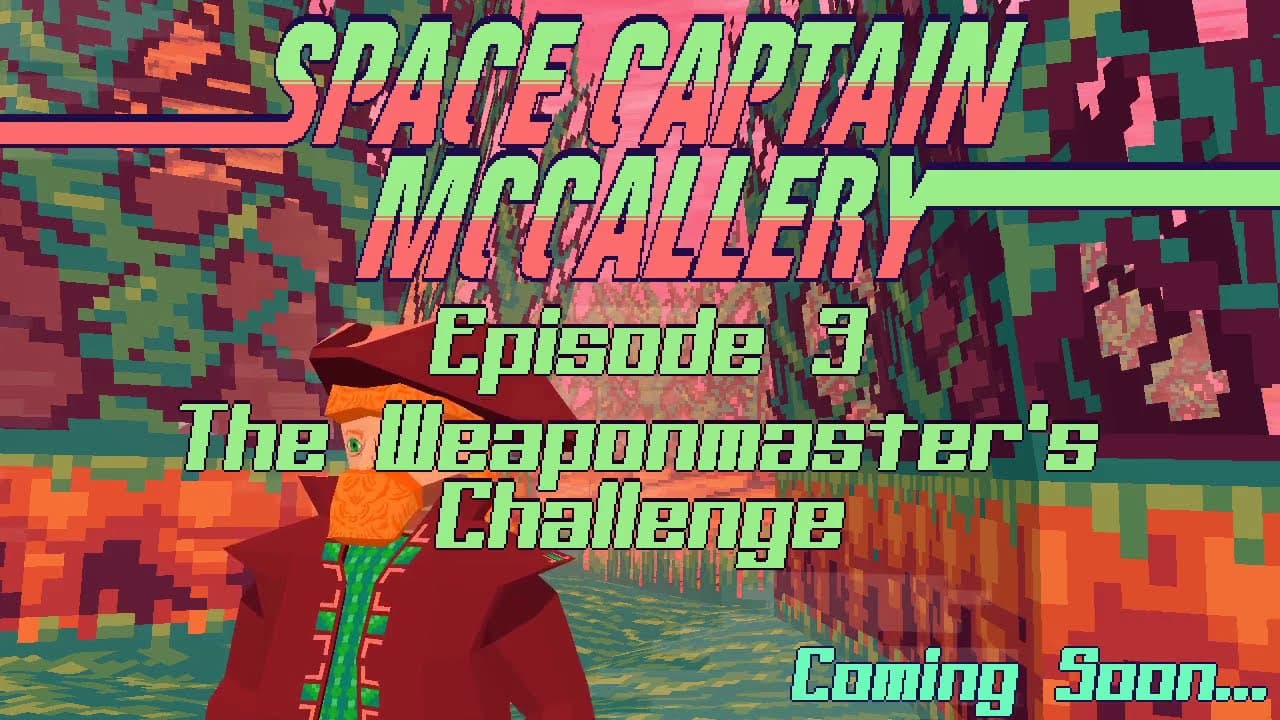 Space Captain McCallery Episode 3: The Weaponmaster's Challenge trailer thumbnail