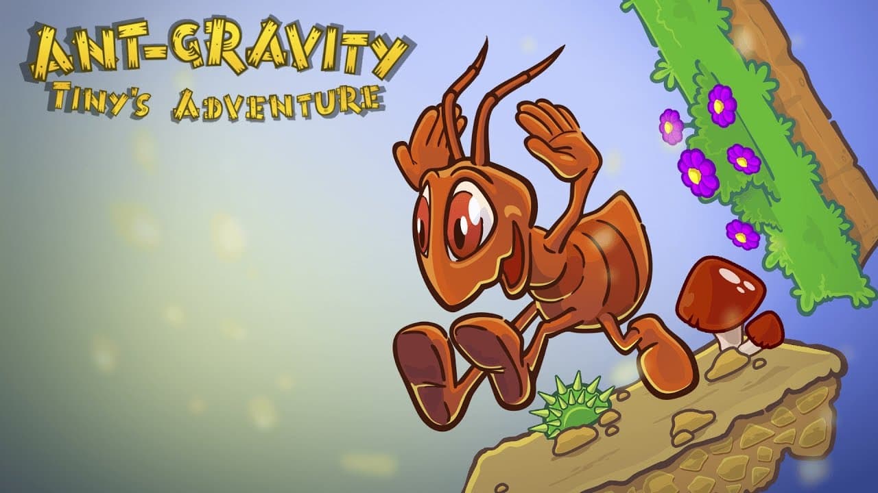 Ant-gravity: Tiny's Adventure trailer thumbnail