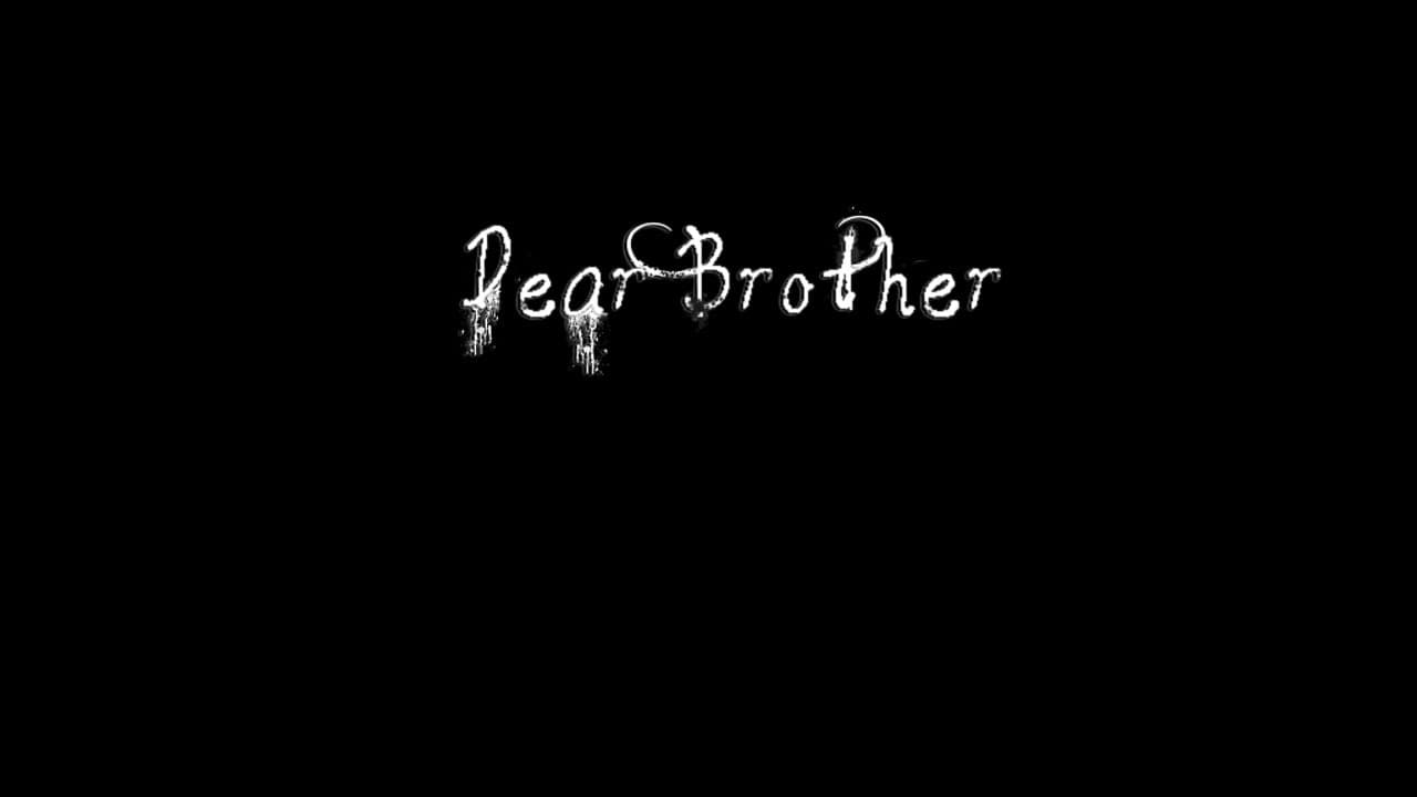 Dear Brother trailer thumbnail