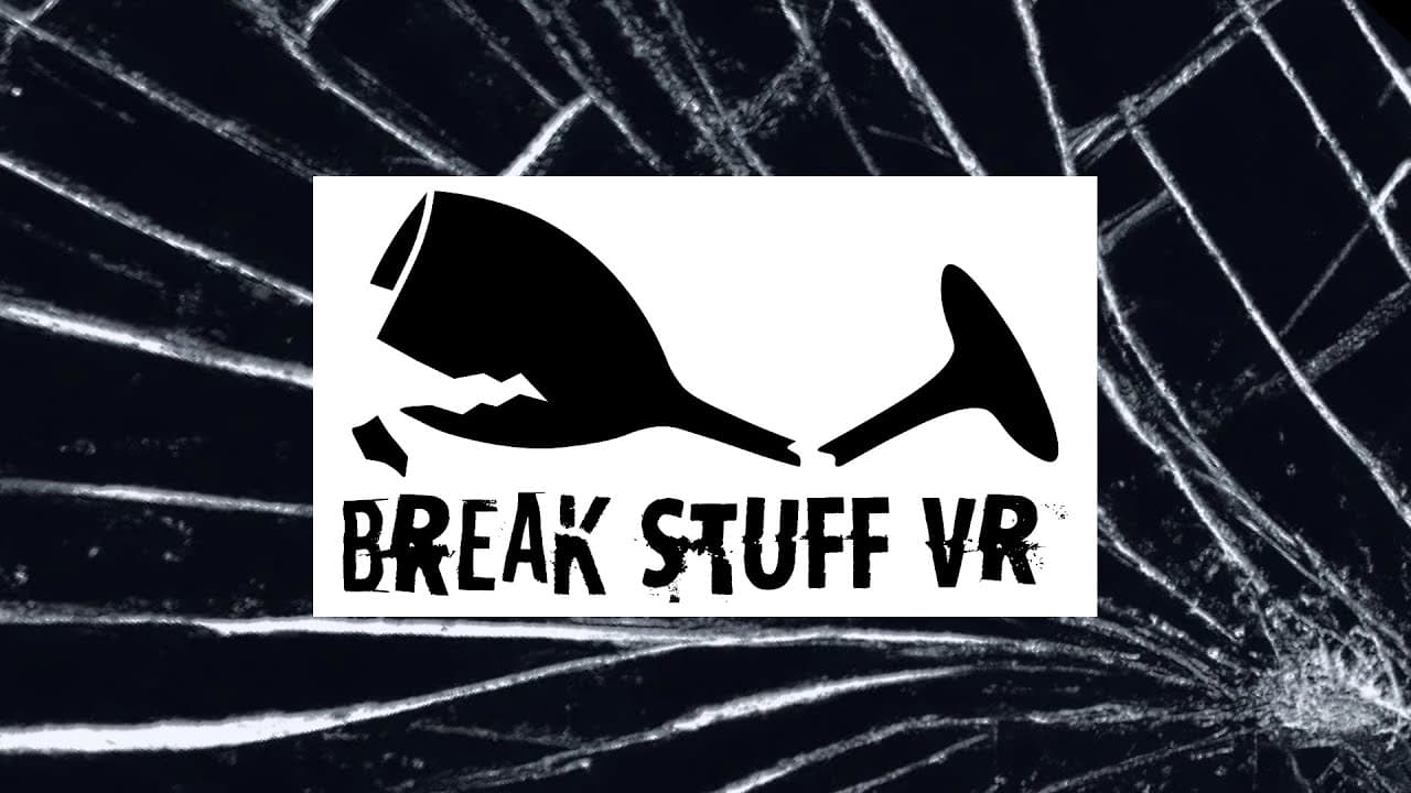 Break Stuff VR trailer thumbnail
