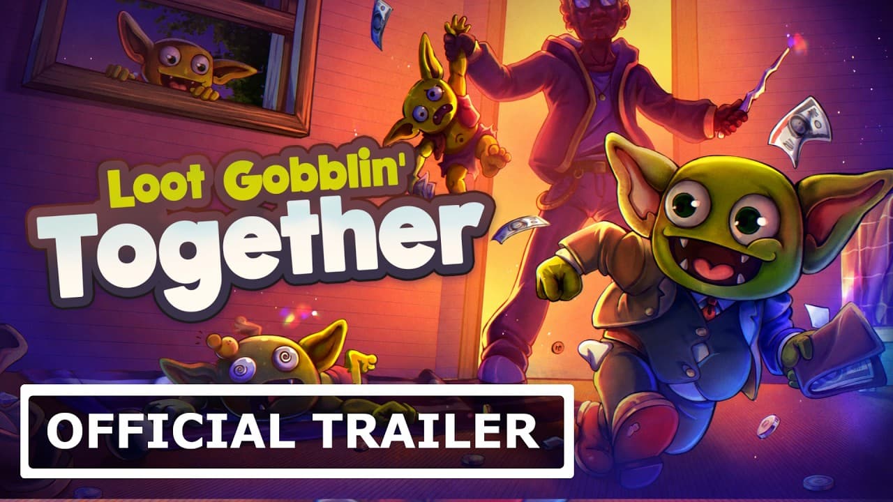 Loot Gobblin' Together trailer thumbnail