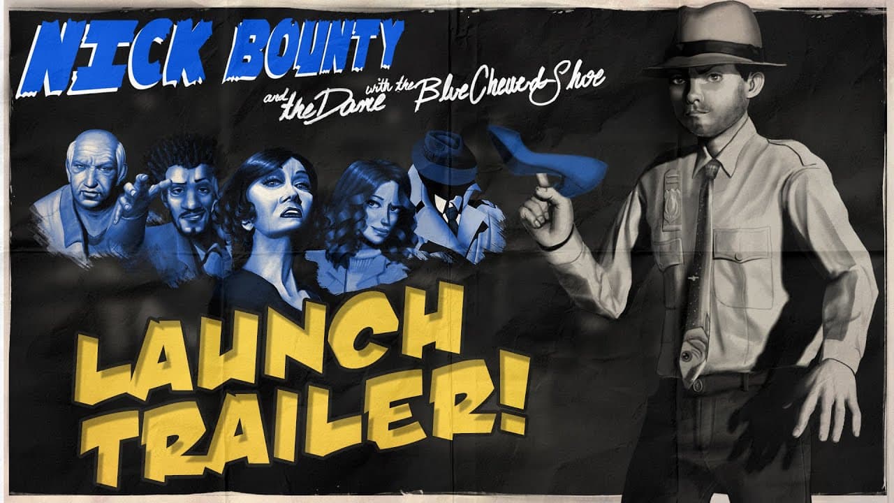 Nick Bounty: The Dame with the Blue Chewed Shoe. trailer thumbnail