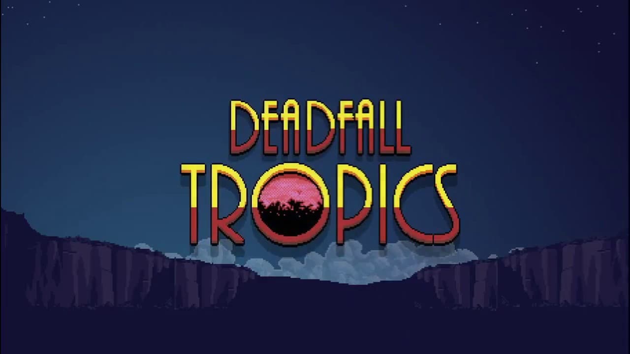 Deadfall Tropics trailer thumbnail