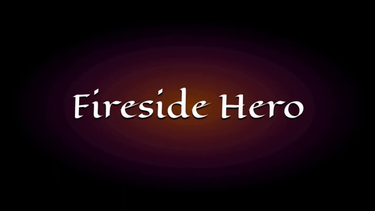 Fireside Hero trailer thumbnail