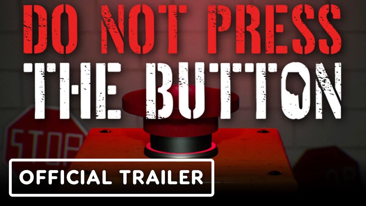 Do Not Press The Button (Or You'll Delete The Multiverse) trailer thumbnail