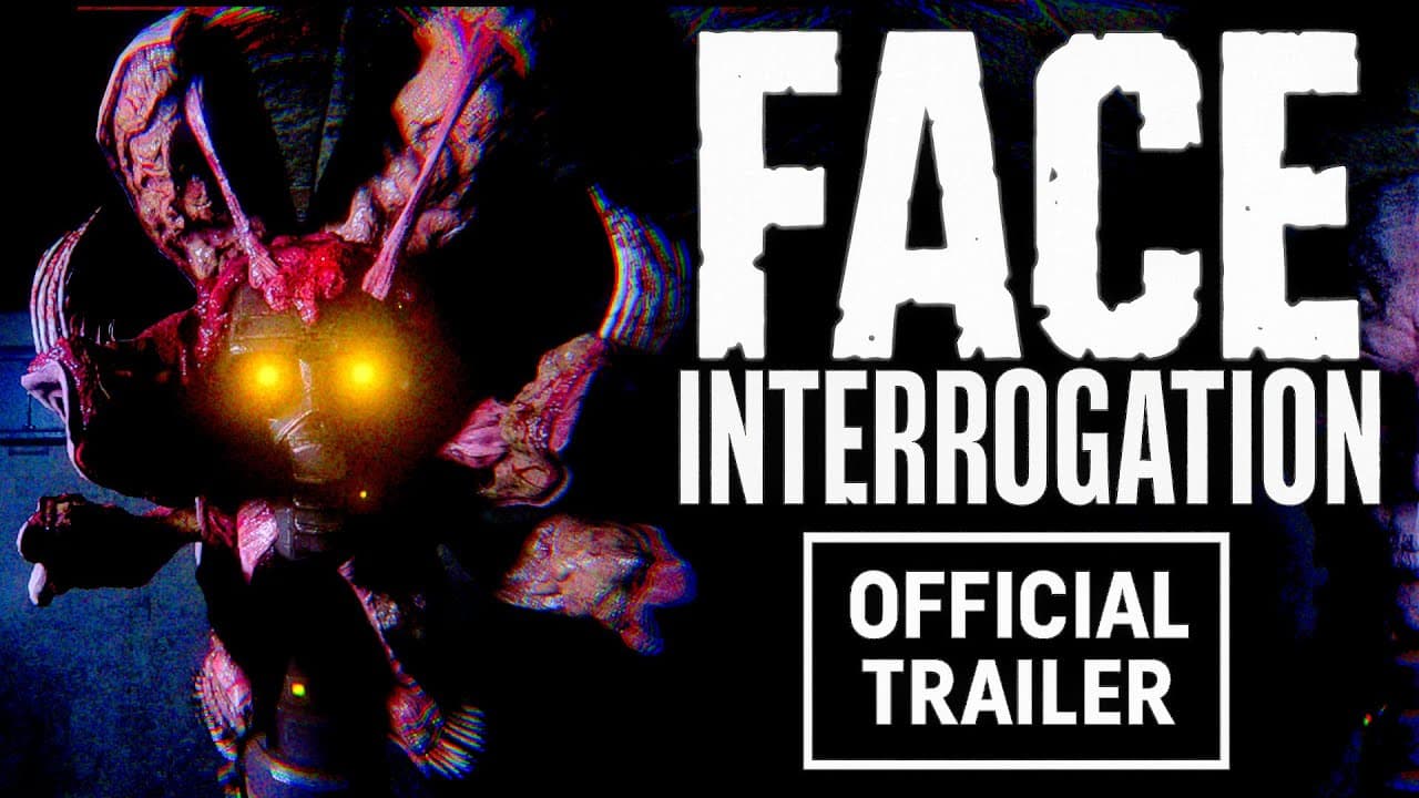 Face Interrogation trailer thumbnail