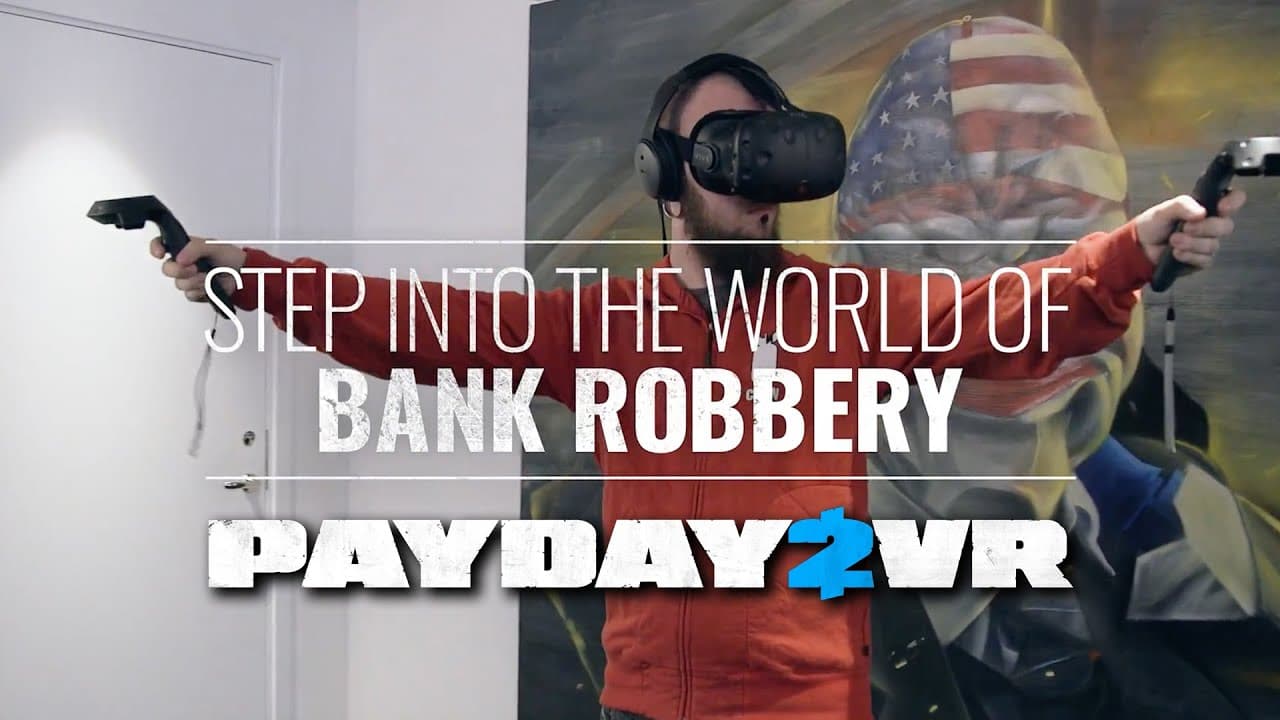Payday 2 VR trailer thumbnail