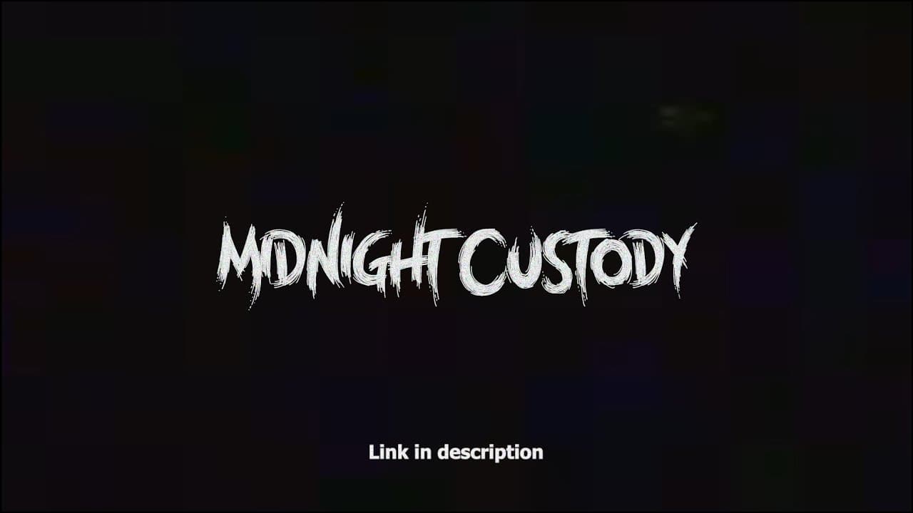 Midnight Custody trailer thumbnail