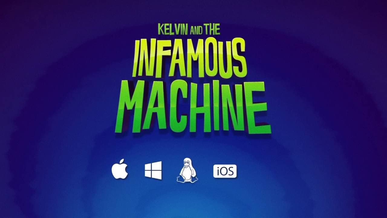 Kelvin and the Infamous Machine trailer thumbnail