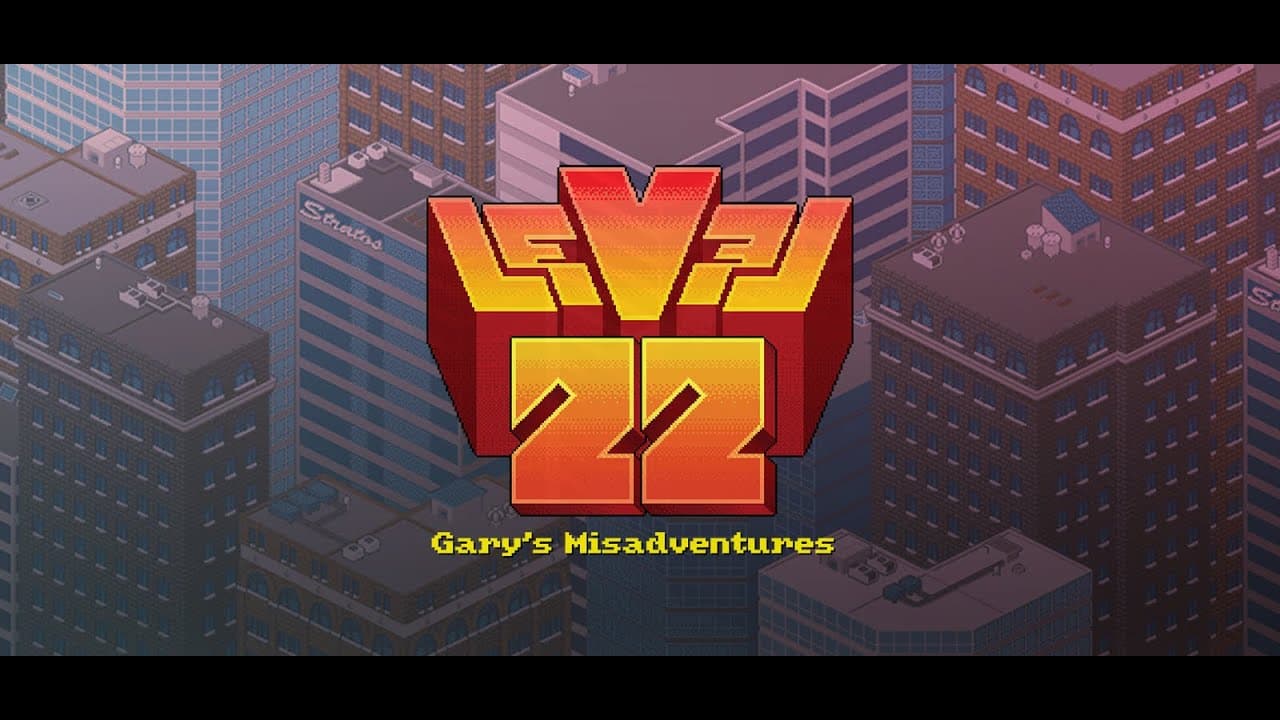 Level 22: Gary's Misadventures trailer thumbnail