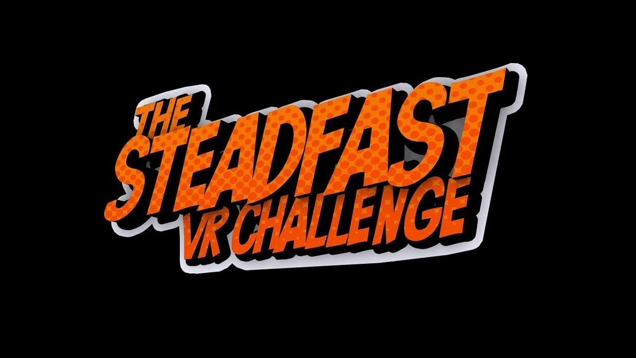The Steadfast VR Challenge trailer thumbnail