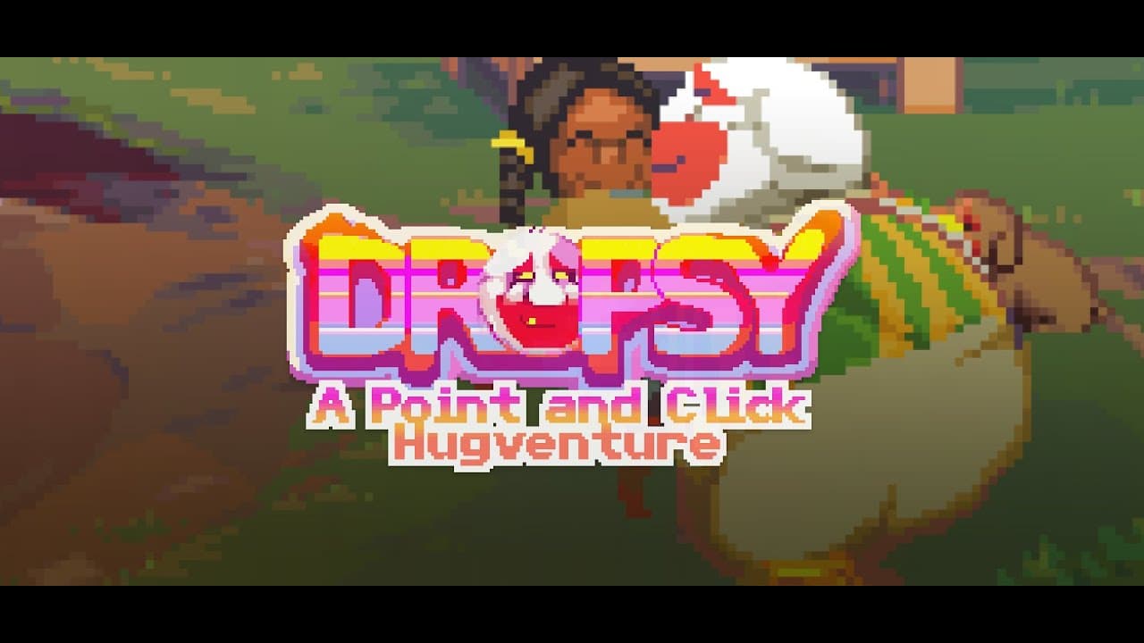Dropsy: Warm Damp Hug trailer thumbnail